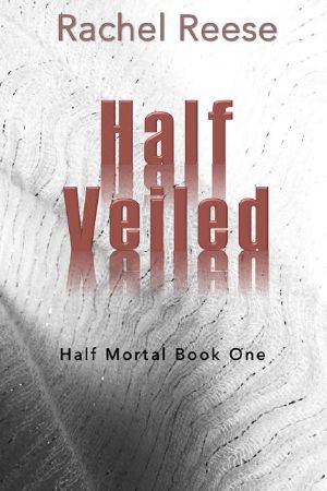 [Half Mortal 01] • Half Veiled